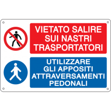 vietato salire sui nastri trasportatori vietato salire sui nastri trasportatori